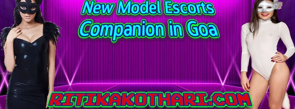 Escorts Service in Goa By Model Girls