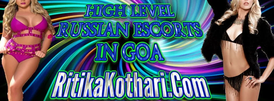 Escorts Service in Goa By Russian Girls